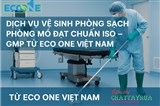 Dịch vụ vệ sinh phòng sạch phòng mổ đạt chuẩn ISO – GMP từ Eco One Việt Nam
